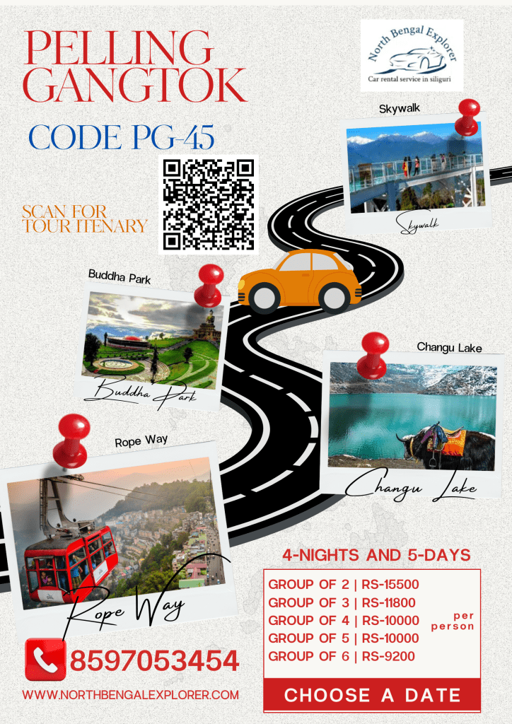 4 Night 5 Days Pelling Gangtok Tour Package